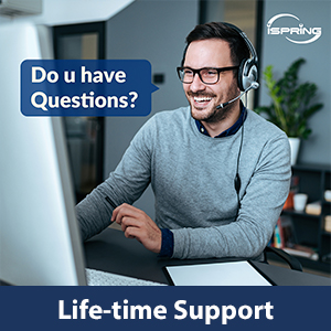 iSpring provides life-time technical support